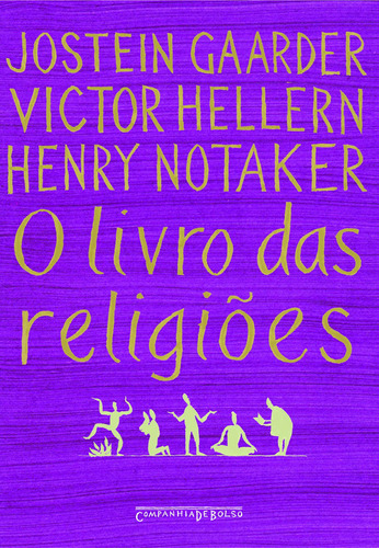 O livro das religiões, de Gaarder, Jostein. Editora Schwarcz SA, capa mole em português, 2005