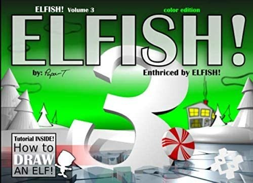 Libro: Elfish! Volume 3 Pbk Color Edition: Enthriced