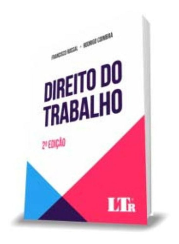 Direito Do Trabalho - 02ed/21, De Rossal, Francisco E Coimbra, Rodrigo. Editora Ltr Editora Em Português
