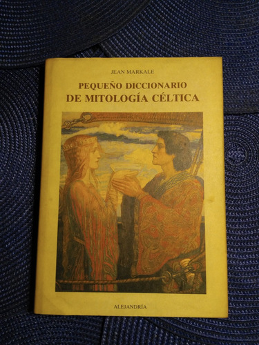 Pequeño Diccionario De Mitología Céltica        Jean Markale