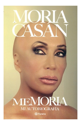 Memoria Mi Autobiografía - Moria Casán