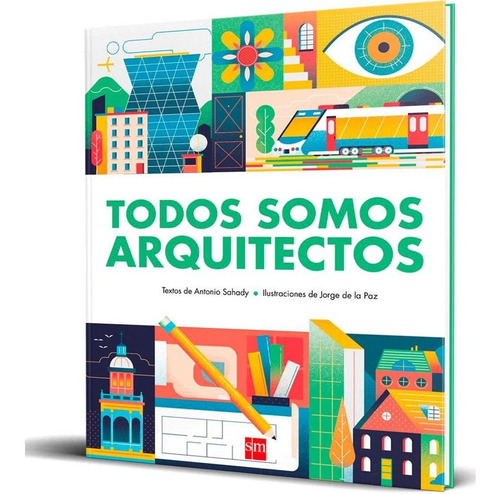 Todos Somos Arquitectos / Antonio Sahady