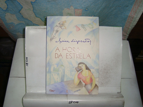 Livro - A Hora Da Estrela - Clarice Lispector 