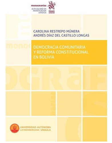 Democracia Comunitaria Y Reforma Constitucional En Bolivia