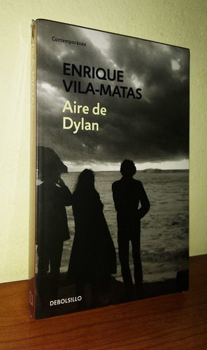 Enrique Vila Matas - Aire De Dylan