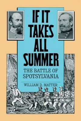 Libro If It Takes All Summer - William D. Matter