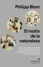 El Motín De La Naturaleza - Philipp Blom