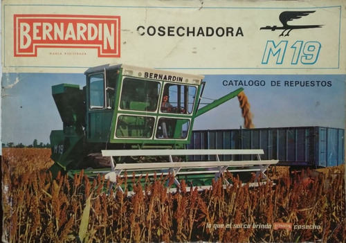 Manual Catálogo De Repuestos Cosechadora Bernardin M19