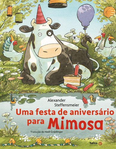 Uma Festa De Aniversário Para A Mimosa, De Alexander, Steffensmeier. Editora Telos, Capa Dura Em Português