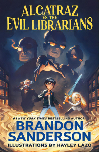Alcatraz Vs. The Evil Librarians, De Sanderson, Brandon. Editorial Starscape, Tapa Blanda En Inglés