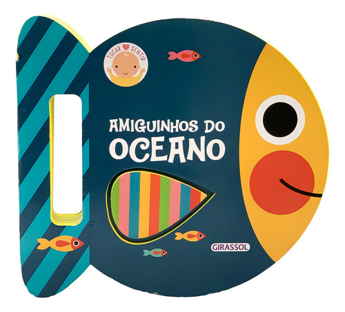 Toque & Aprenda - Amiguinhos Do Oceano, De Julie Clough. Editorial Girassol, Tapa Mole, Edición 1 En Português, 2024