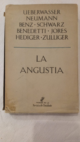 La Angustia - Hediger / Zulliger / Ueberwasser Y Otros