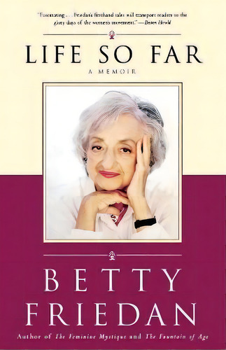 Life So Far : A Memoir, De Betty Friedan. Editorial Simon & Schuster, Tapa Blanda En Inglés