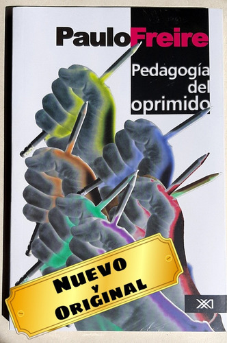 Imagen 1 de 2 de Pedagogía Del Oprimido ( Eduardo Galeano)