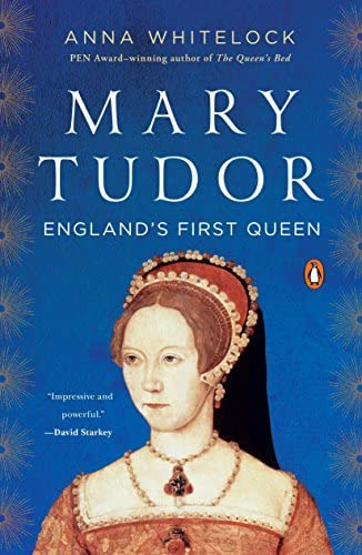 Mary Tudor: Englandøs First Queen, De Whitelock, Anna. Editorial Penguin Books, Tapa Blanda En Inglés