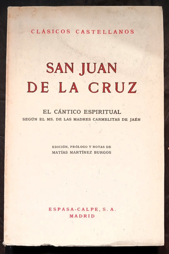 El Cantico Espiritual - San Juan De La Cruz (espasa Calpe)