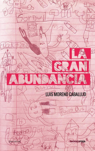 Libro: La Gran Abundancia. Moreno Caballud, Luis. La Oveja R