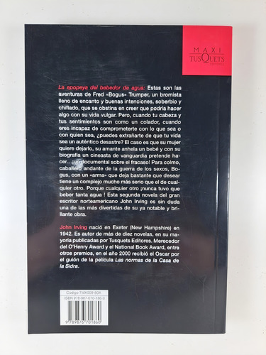 La Epopeya Del Bebedor De Agua De John Irving - Tusquets