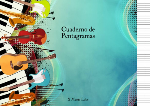 Libro: Cuaderno De Pentagramas: Cuaderno De Música A5 Con 11
