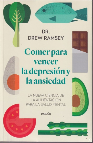 Comer Para Vencer La Depresion Y La Ansiedad 