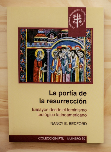 La Porfía De La Resurrección - Nancy Bedford