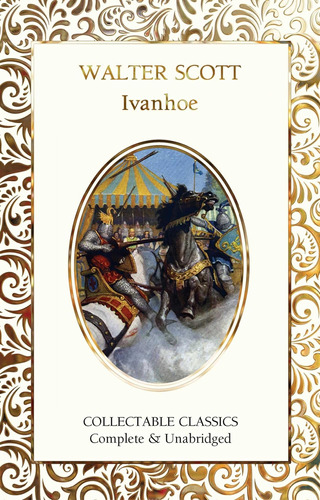 Libro Ivanhoe (flame Tree Collectable Classics) -inglés