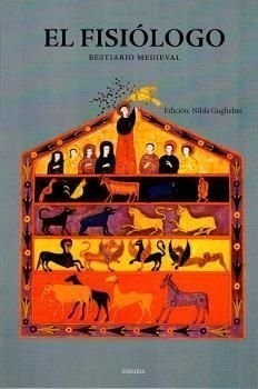 Libro Fisiologo Bestiario Medieval - Guglielmi, Nilda