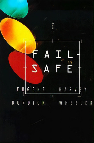 Fail-safe, De Eugene Burdick. Editorial Ecco Press, Tapa Dura En Inglés