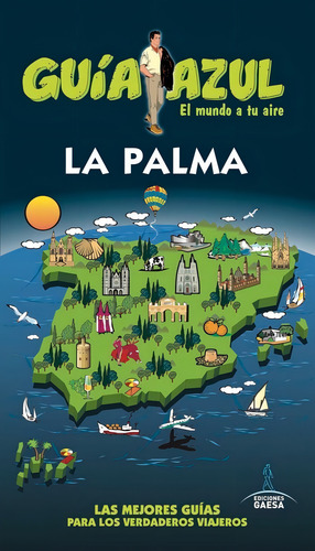 La Palma, De García, Jesús. Editorial Guías Azules De España, S.a. En Español