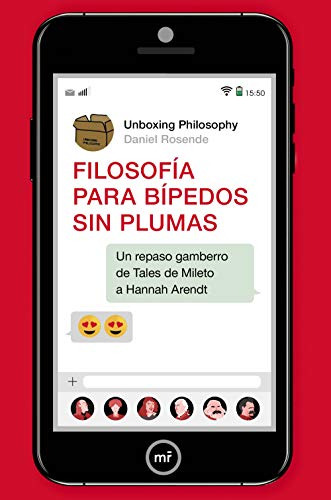 Filosofía Para Bípedos Sin Plumas