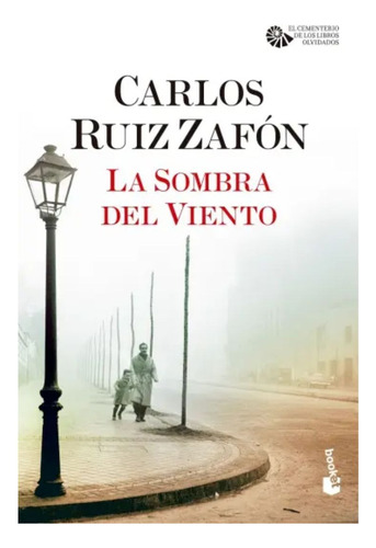La Sombra Del Viento - Carlos Ruiz Zafon - Booket - Libro