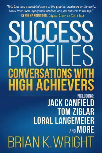 Success Profiles, De Brian K. Wright. Editorial Morgan James Publishing Llc, Tapa Blanda En Inglés