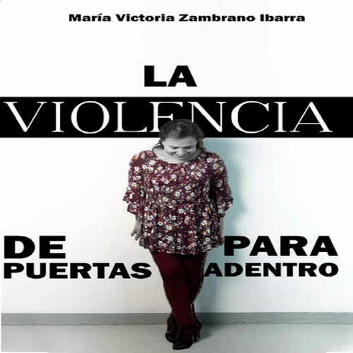 Libro La Violencia De Puertas Para Adentro Con Envio Gratuit