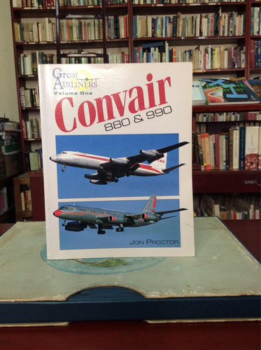 Convair 880-990 Series Grandes Aerolíneas, Volumen 1.