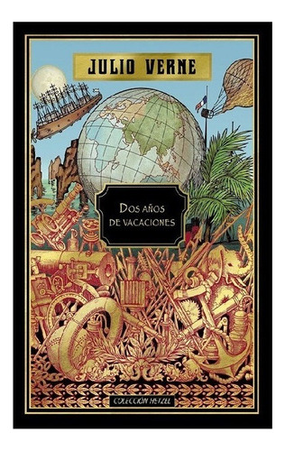 Dos Años De Vacaciones, Julio Verne, Edit. Hetzel. Tapa Dura