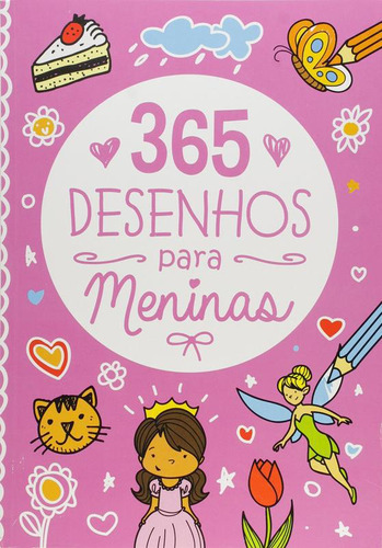 Livro 365 Desenhos Para Meninas