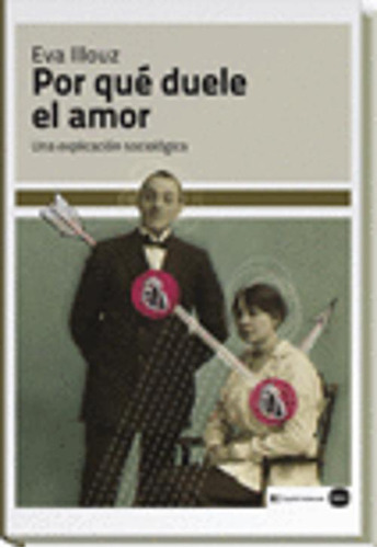 Libro Por Qué Duele El Amor