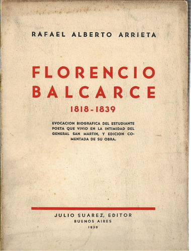 Arrieta, Rafael Alberto: Florencio Balcarce 1818-1839. 