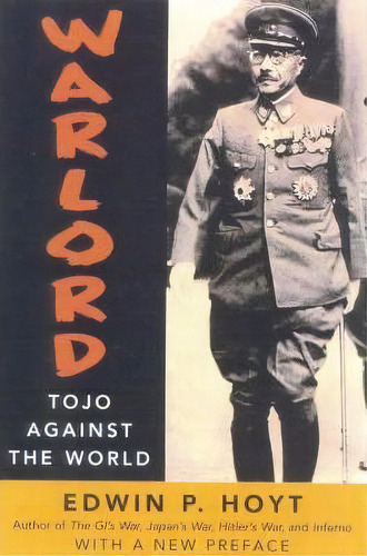 Warlord, De Edwin P. Hoyt. Editorial Cooper Square Publishers Inc U S, Tapa Blanda En Inglés