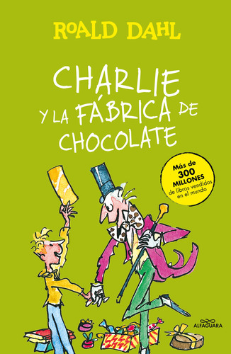 Libro Charlie Y La Fã¡brica De Chocolate (colecciã³n Alfa...