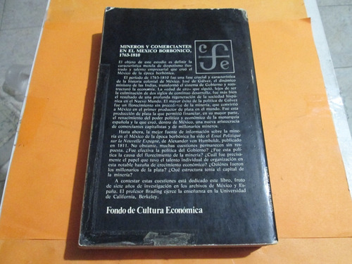 Mineros Y Comerciantes En El México Borbónico 1763-1810 (Usado)