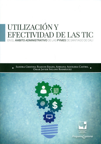 Utilización Y Efectividad De Las Tic En El Ámbito Administra