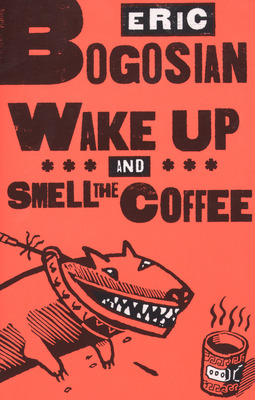 Libro Wake Up And Smell The Coffee - Bogosian, Eric