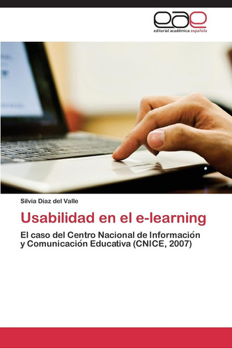 Libro: Usabilidad En El E-learning: El Caso Del Centro Nacio