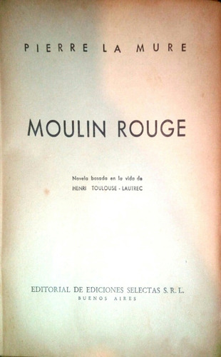 Mouline Rouge. Pierre La Mura