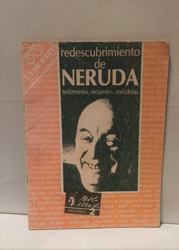Revista La Bicicleta Serie Especial 2  - Pablo Neruda