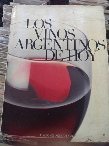 Los Vinos Argentinos De Hoy Atr Vid