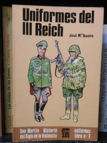 Uniformes Del Tercer Reich José María Bueno