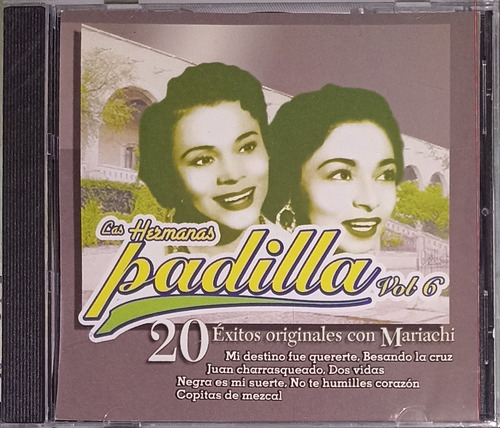 Las Hermanas Padilla - 20 Éxitos Originales Vol. 6