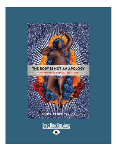 Libro: El Cuerpo No Es Una Apología: El Poder De Los Radical